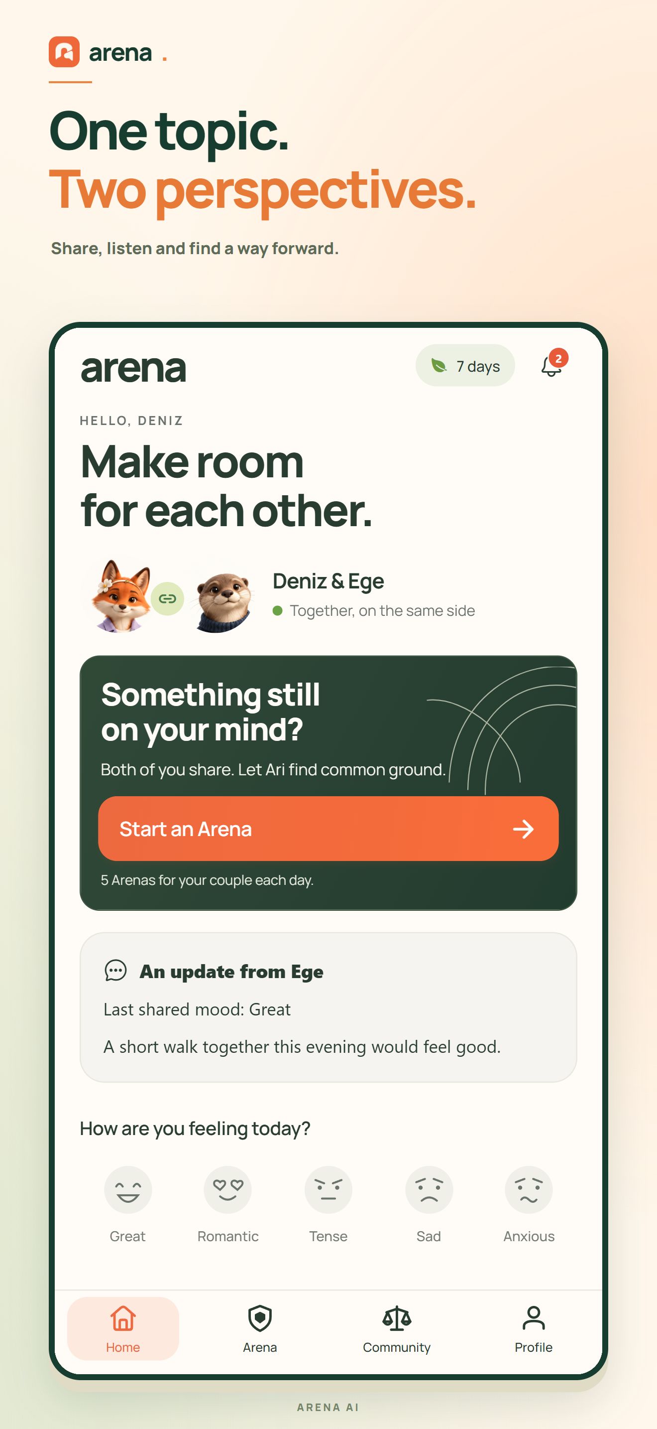 Current Arena home: Deniz and Ege, start an Arena and mood sharing