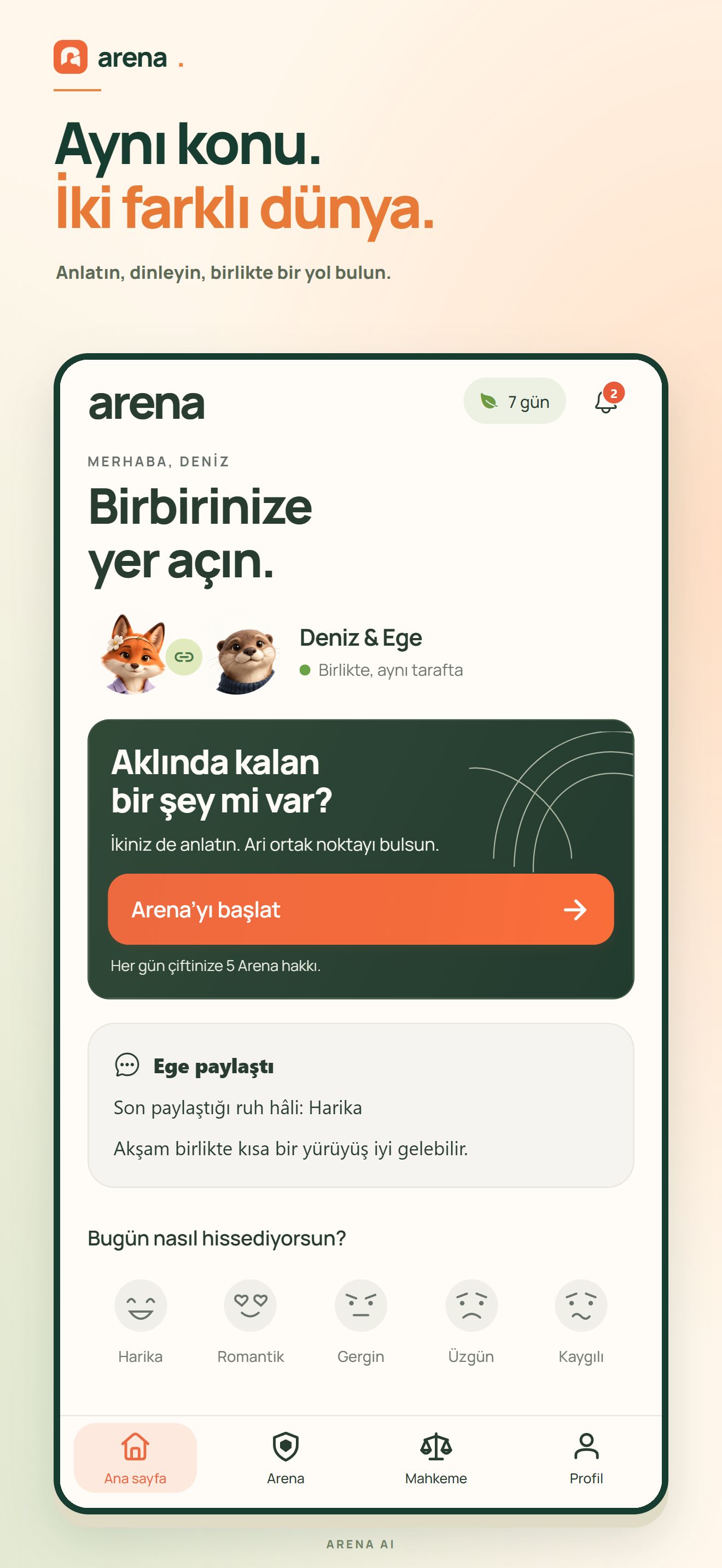 Güncel Arena ana ekranı: Deniz ve Ege, Arena başlatma ve ruh hâli paylaşımı